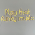 Play That Funky Music- LED Neon Sign, perfect for enhancing event backdrops or bars, adding a lively atmosphere to any party setting. Electric connection required.